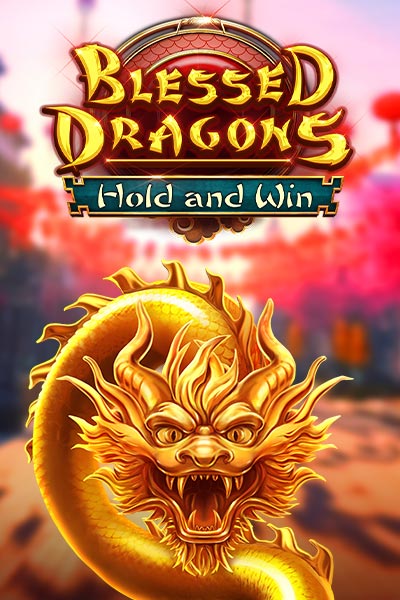 Blessed Dragons Hold and Win