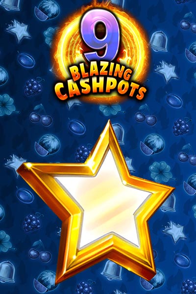 9 Blazing Cashpots Megaways